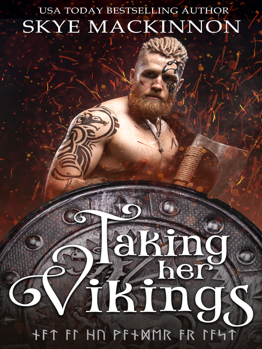 Title details for Taking Her Vikings by Skye MacKinnon - Available